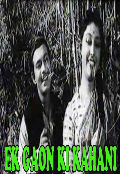 Ek Gaon Ki Kahani (1957) Watch Full Movie Free Online - HindiMovies.to