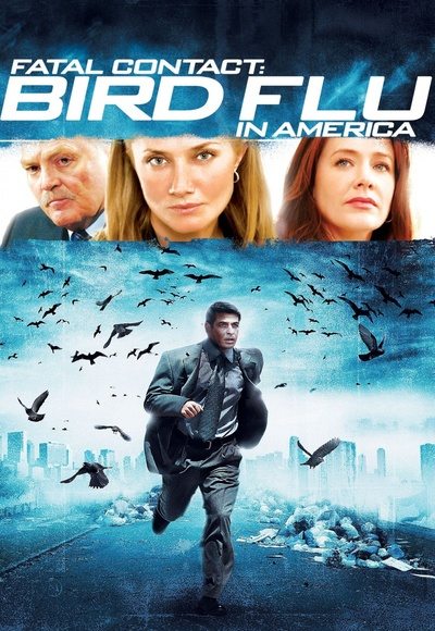Fatal Contact - Bird Flu in America (2006) (In Hindi ...