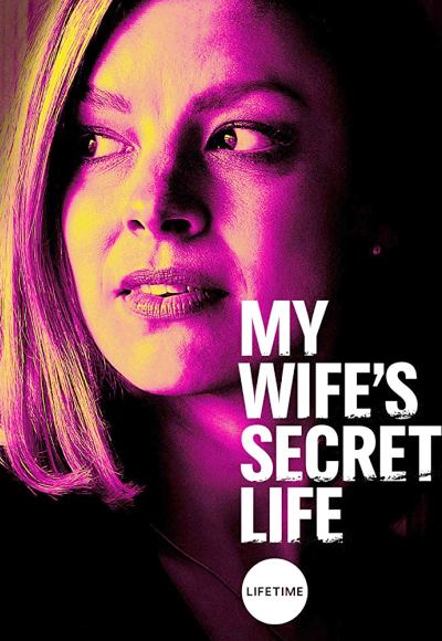 My Wife's Secret Life (2019) (In Hindi) Watch Full Movie 