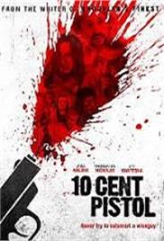 10 Cent Pistol (2015)