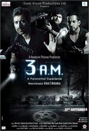 3 A.M – A Paranormal Experience (2014)