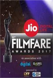 62nd Filmfare Awards 18th February 2017 Full Show Watch Online HD Download