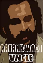 Aatankwadi Uncle (2010)