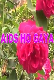 Aids Ho Gaya – Short Film