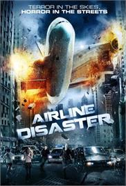 Airline Disaster (2010) (In Hindi)