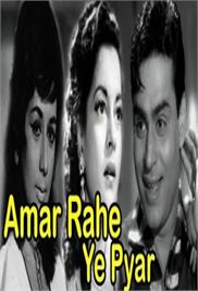 Amar Rahe Ye Pyar (1961)