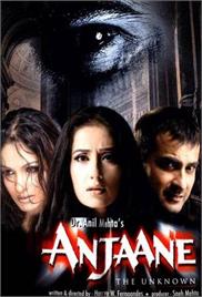 Anjaane – The Unkown (2005)