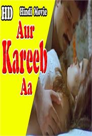 Aur Kareeb Aa Hot Hindi Movie