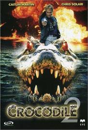 Crocodile 2 – Death Swamp (2002) (In Hindi)
