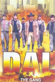 Dal: The Gang (2001)