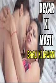 Devar Ki Masti Saali Ki Jawani Hot Movie
