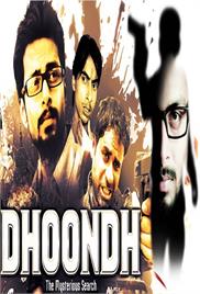 Dhoondh – The Mysterious Search (2014)