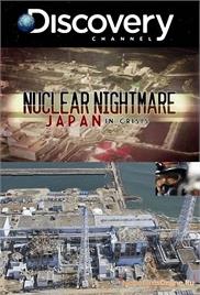 Discovery Channel – Nuclear Nightmare: Japan in Crisis (2011)