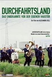 Durchfahrtsland (2005) – Documentary