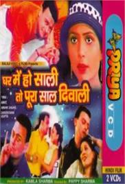 Ghar Mein Ho Saali To Pura Saal Diwali (2001)