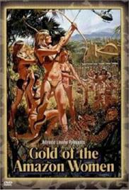 Gold of the Amazon Women (1979) (In Hindi)