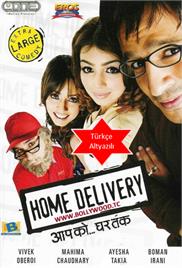 Home Delivery – Aapko… Ghar Tak (2005)