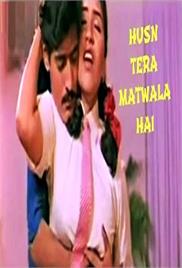Husn Tera Matwala Hai Hot Hindi Movie