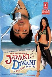 Jawani Diwani – A Youthful Joyride (2006)