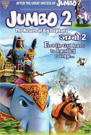 Jumbo 2: The Return Of Big Elephant (2011)