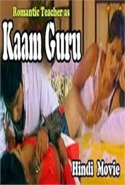 Kaam Guru Hot Hindi Movie