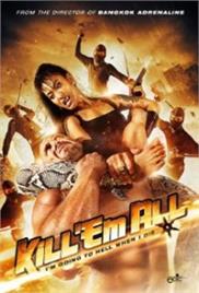 Kill ’em All (2012) (In Hindi)