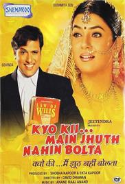 Kyo Kii… Main Jhuth Nahin Bolta (2001)