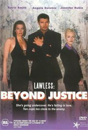 Lawless – Beyond Justice (2001) (In Hindi)
