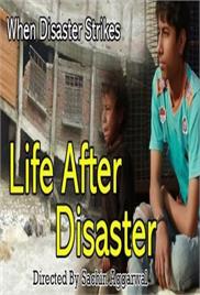 Life after Disaster – Short Film