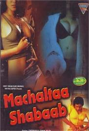 Machalta Shabab Hot Hindi Movie