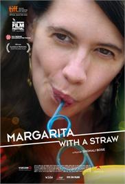 Margarita, with a Straw (2014)