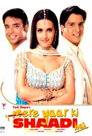 Mere Yaar Ki Shaadi Hai (2002)