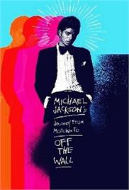 Michael Jackson’s Journey from Motown to Off the Wall (2016) – Documentary