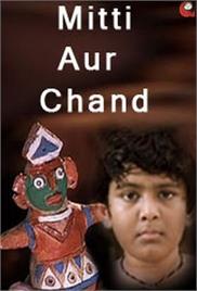 Mitti Aur Chand (2004)