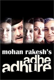 Mohan Rakesh’s Adhe Adhure (2014)