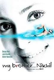 My Brother… Nikhil (2005)