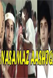 Nasamaz Aashiq Hot Hindi Movie