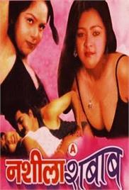 Nasheela Shabaab (2002) – Hot Hindi Movie