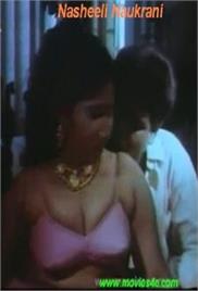 Nasheeli Naukrani Hot Hindi Movie