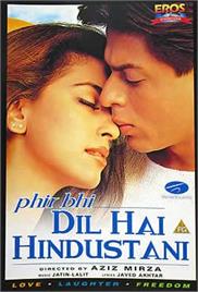 Phir Bhi Dil Hai Hindustani (2000)
