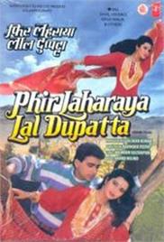 Phir Lehraya Lal Dupatta (1990)