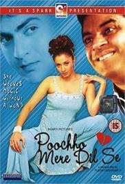 Poochho Mere Dil Se (2004)