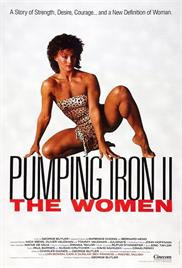 Pumping Iron II: The Women (1985) – Documentary