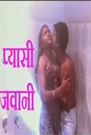 Pyaasi Jawani Hot Movie
