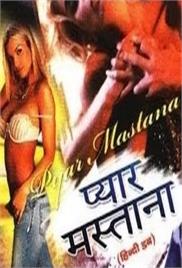 Pyar Mastana Hot Movie
