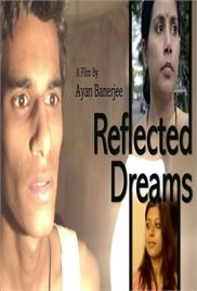 Reflected Dreams – Short Film