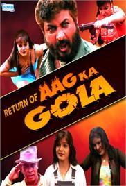 Return Of Aag Ka Gola