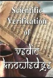 Scientific Verification of Vedic Knowledge – By Swami Visnu
