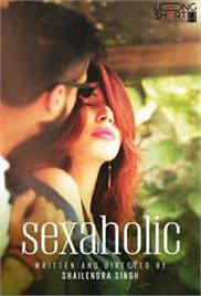 Sexaholic – Short Film