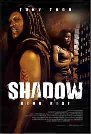Shadow – Dead Riot (2006) (In Hindi)
